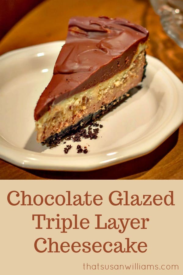 Chocolate Glazed Triple Layer Chocolate Cheesecake #cheesecake #holidaydessert #chocolate #ganache
