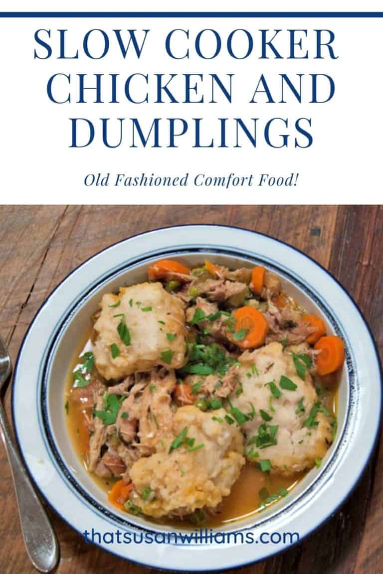 Slow Cooker Chicken and Dumplings That Susan Williams