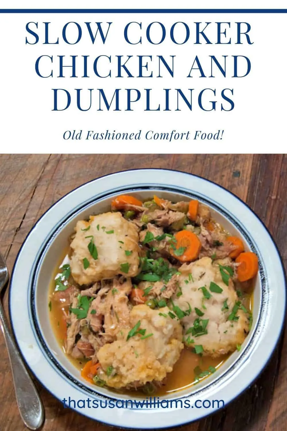 Old Fashioned Slow Cooker Chicken and Dumplings