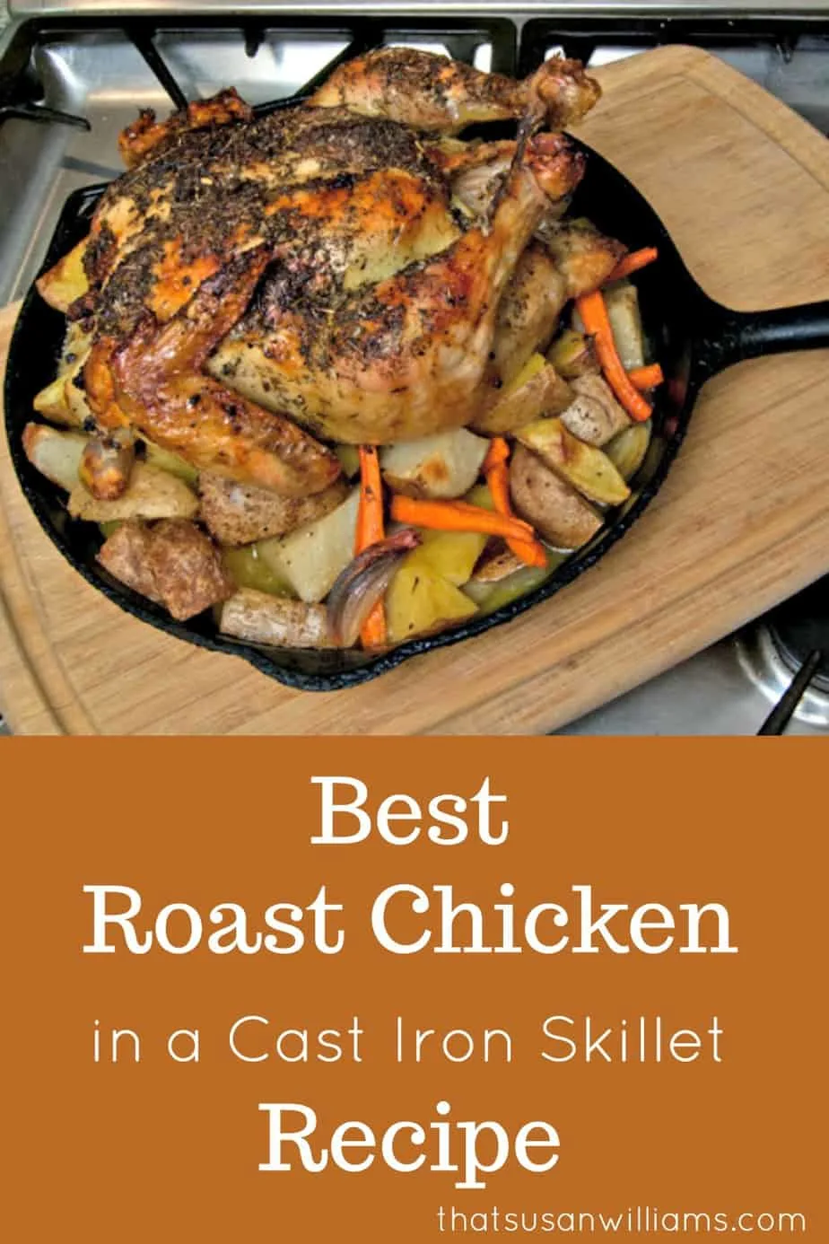 Best Roast Chicken in a Cast Iron Skillet has many innovative ideas, that take a simple Roast Chicken from Good, to GREAT. #chicken #roastchicken #oven #castiron #onepan