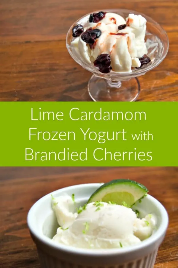 Lime Cardamom Frozen Yogurt is sweet, tart, tangy, and even boozy, if you add the brandied cherries. It's a party in your mouth! #frozenyogurt #homemade #recipe #icecream #summerdessert