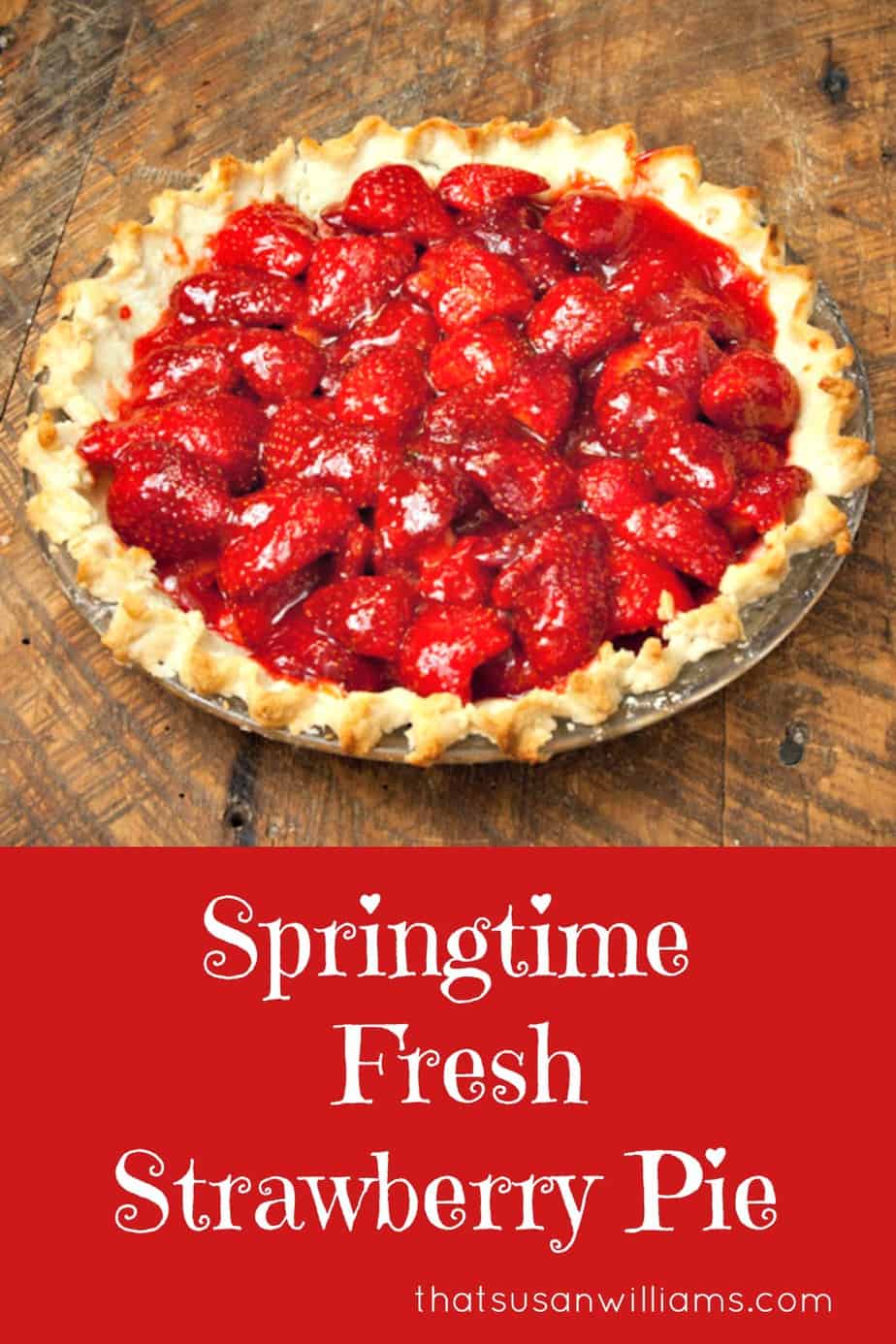Springtime Fresh Strawberry Pie is a strawberry recipe that sings spring. This is my favorite strawberry dessert recipe ever.