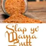 Slap yo' Mama Butt Rub is the perfect spice rub for pork or chicken. #ribs #pork #bbq #chicken #venison #recipe