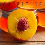 Peach Pit Jelly