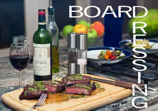 Board Dressing for Steaks: Board Dressing for Steaks is an innovative way to serve steak. The grilled meat is enhanced by a dressing you prepare for it, right on the cutting board.