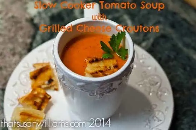 Easy Creamy Homemade Slow Cooker Tomato Soup with Grilled Cheese Croutons