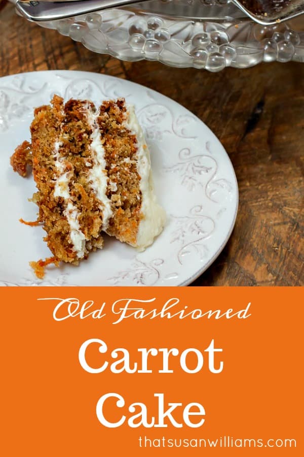 Old Fashioned Carrot Cake is a classic dessert. It's true southern comfort food at its finest. #carrotcake #southerndessert #comfortfood #easter