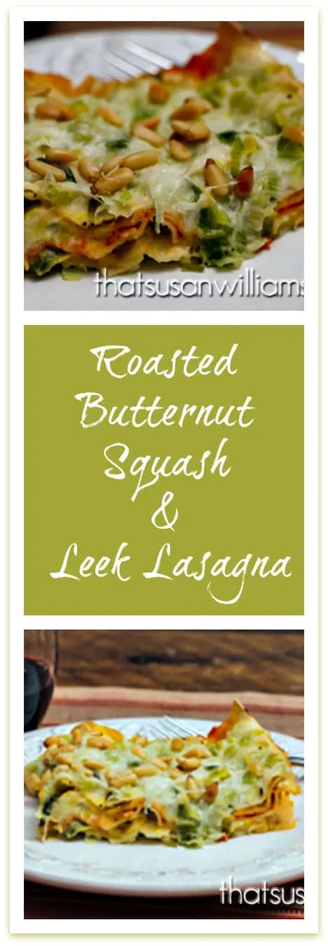 Roasted Butternut Squash and Leek Lasagna is a great recipe, whether you're a vegetarian, or not.