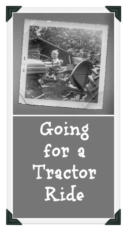 How Going for a Tractor Ride with your Father in Heaven might just change your perspective on everything.