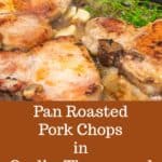 Looking for an easy weeknight meal that’s absolutely delicious? Try my recipe for Pan Roasted Pork Chops in Garlic, Thyme, and Browned Butter. Learn the technique to making your pork chops juicy and flavorful, every time! Smithfield All Natural Fresh Pork Chops #ad #30minutemeal #easy #skillet #weeknightmeal