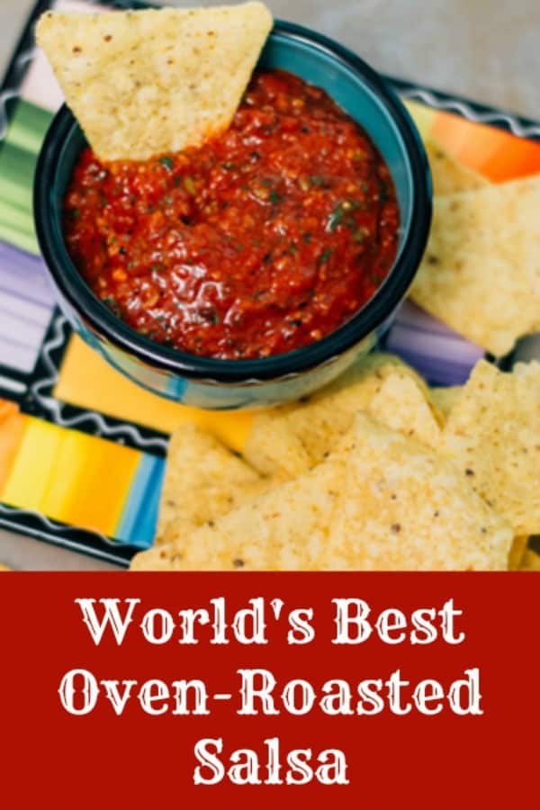 World's Best Oven Roasted Salsa, homemade, and made with fresh tomatoes, is easy and delicious. Roasting them brings an AMAZING depth of flavor. This salsa will make you famous!!! #freshtomatoes #homemade #ovenroasted