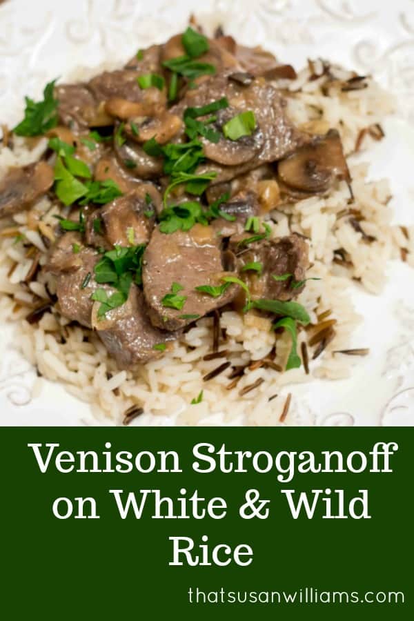 Venison Stroganoff on White & Wild Rice #venison #venisonrecipe #mushrooms #stroganoff