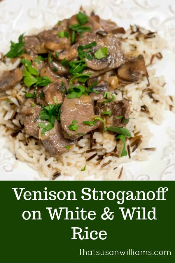 Venison Stroganoff on White and Wild Rice - That Susan Williams