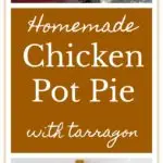 Homemade Chicken Pot Pie with Tarragon is the best use for leftover chicken I have found.