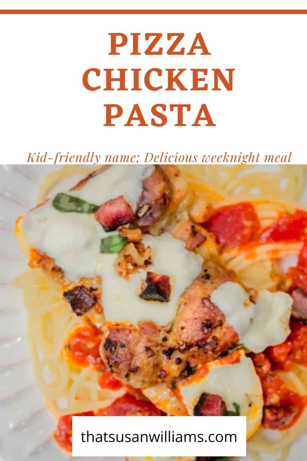 Pizza Chicken Pasta is a weeknight recipe with a kid-friendly name, that is delicious enough for adults.
