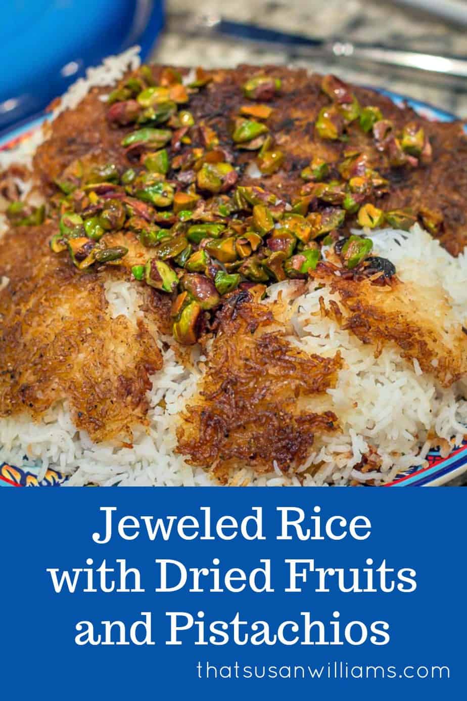 Jeweled Rice (Tahdig) Iranian Recipe