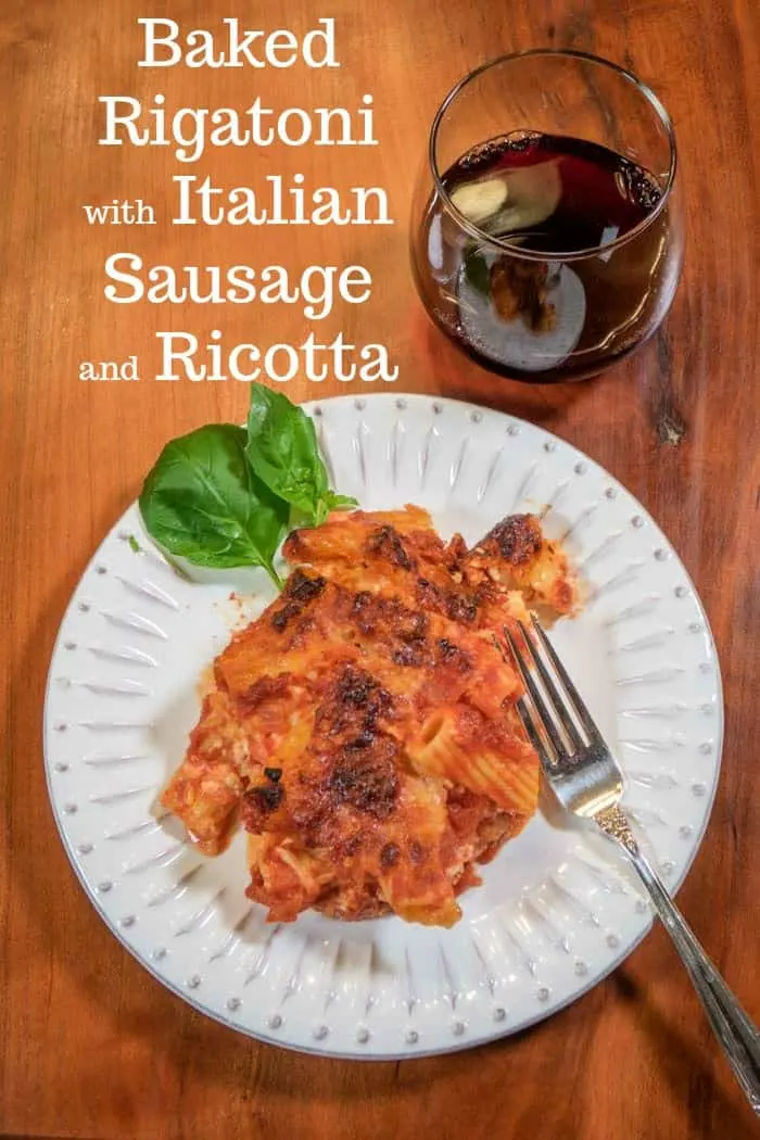Easy Baked Rigatoni with Italian Sausage and Ricotta