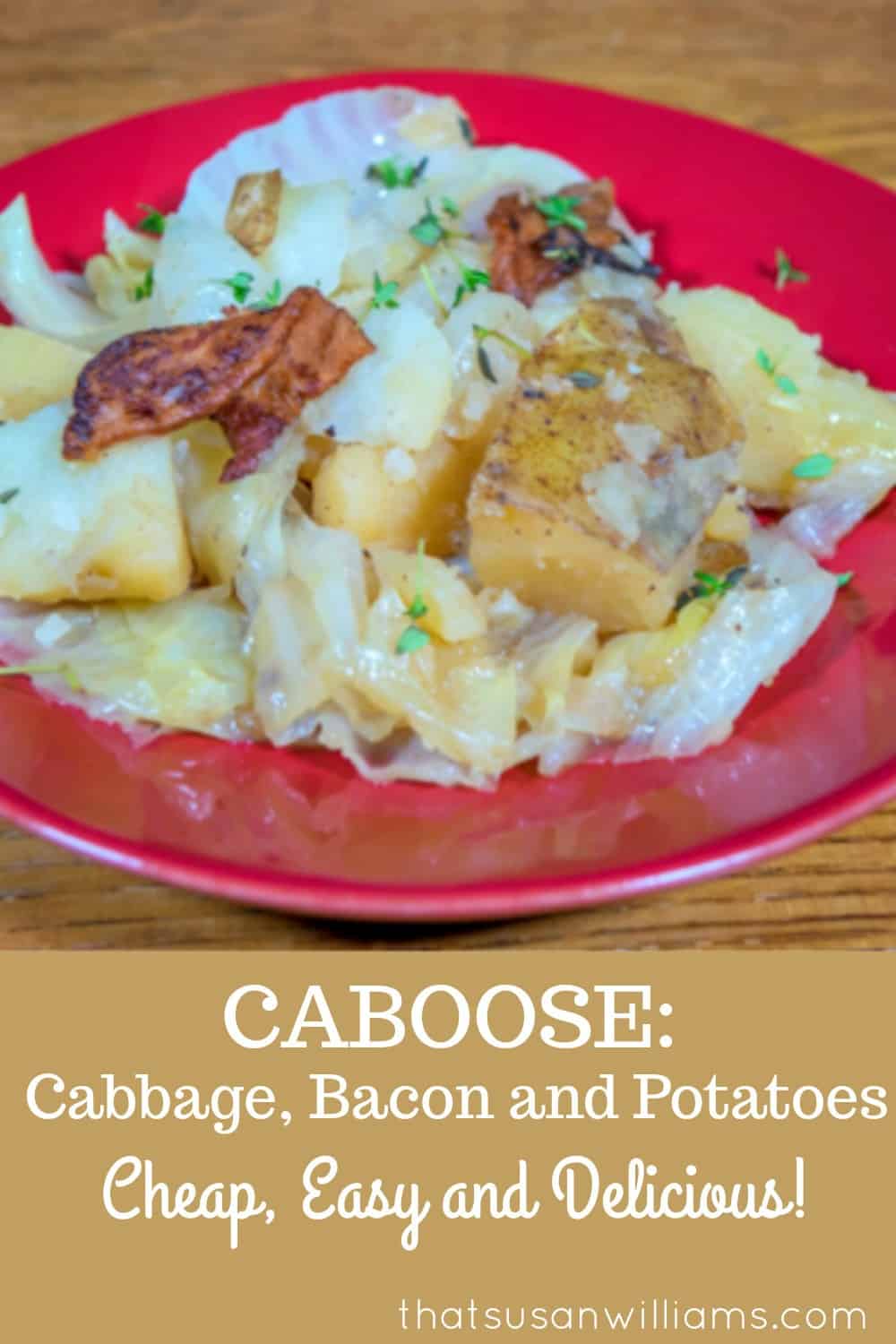 Caboose: Stovetop Cooked Cabbage, Potatoes and Bacon