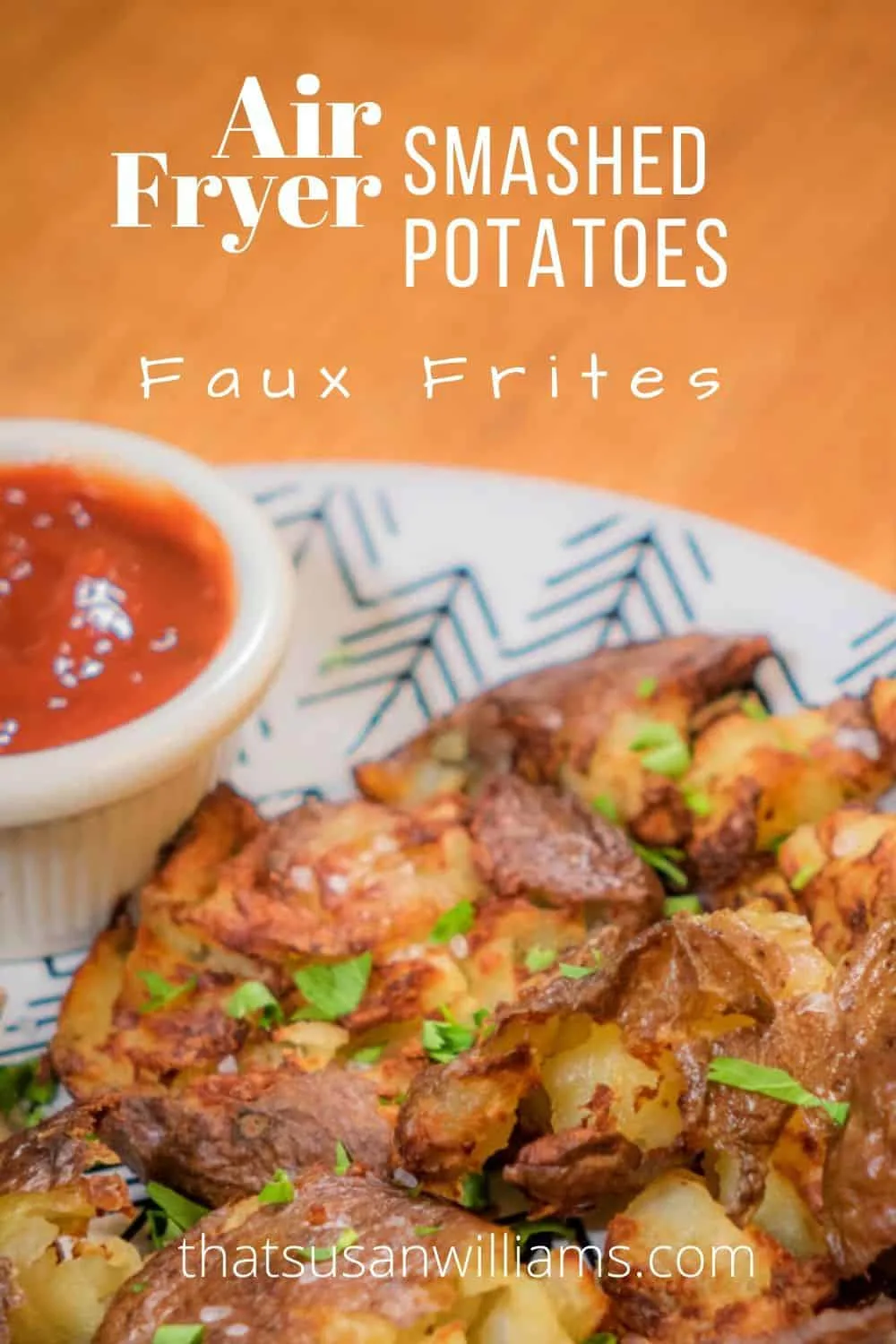 Air Fryer Crispy Smashed Potatoes: Faux Frites