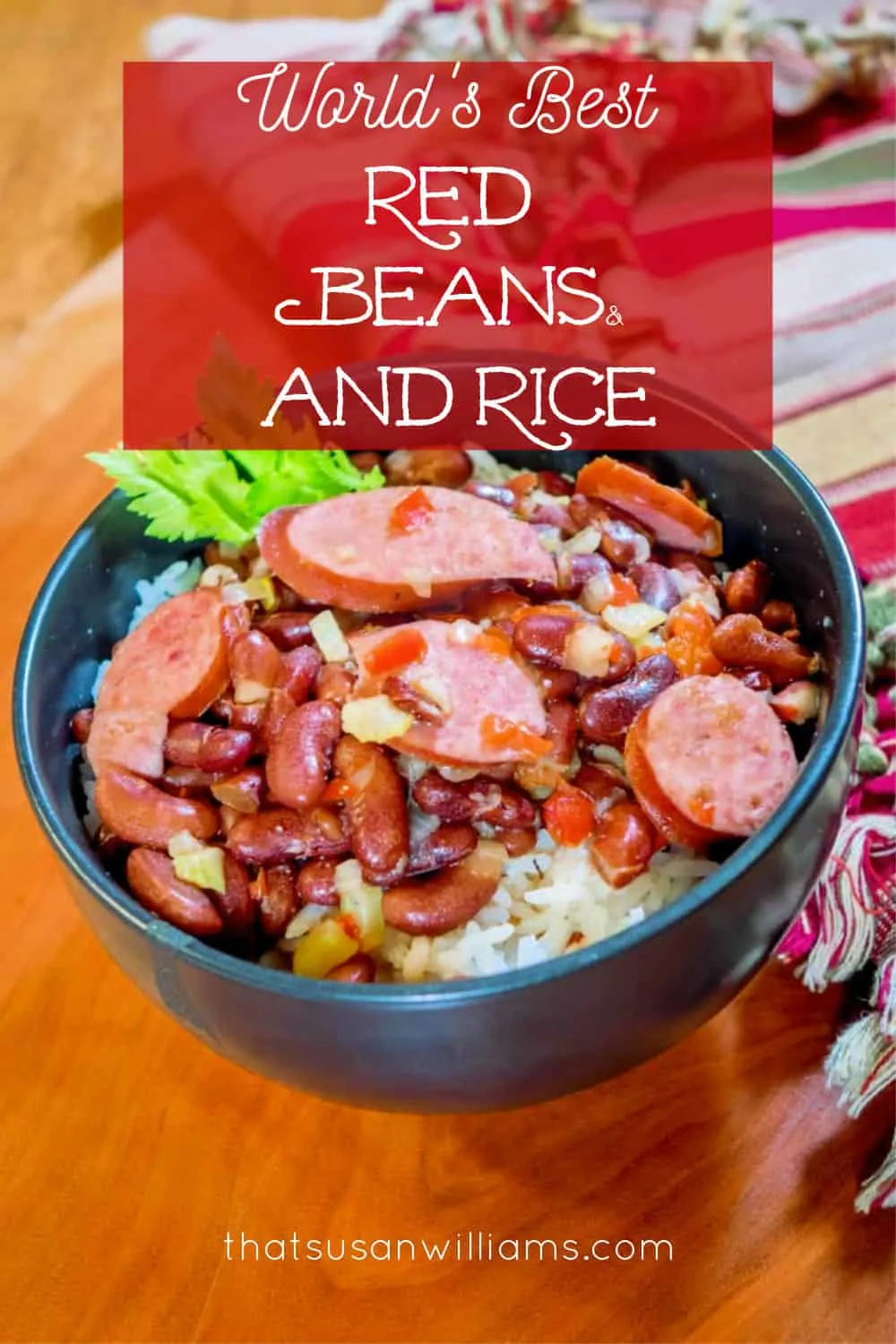 The Best Red Beans and Rice