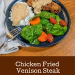 Chicken Fried Venison Steak aka Chicken Fried Bambi