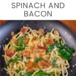 Chickpea Pasta with Spinach and Bacon