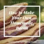 How to Make Your Own Homemade Bacon Pinterest Pin