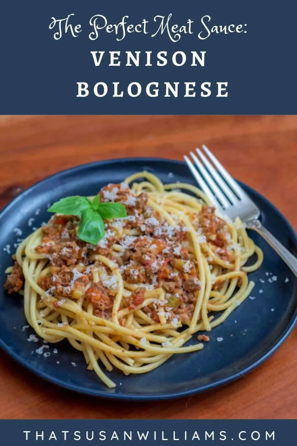 The Perfect Meat Sauce: Venison Bolognese