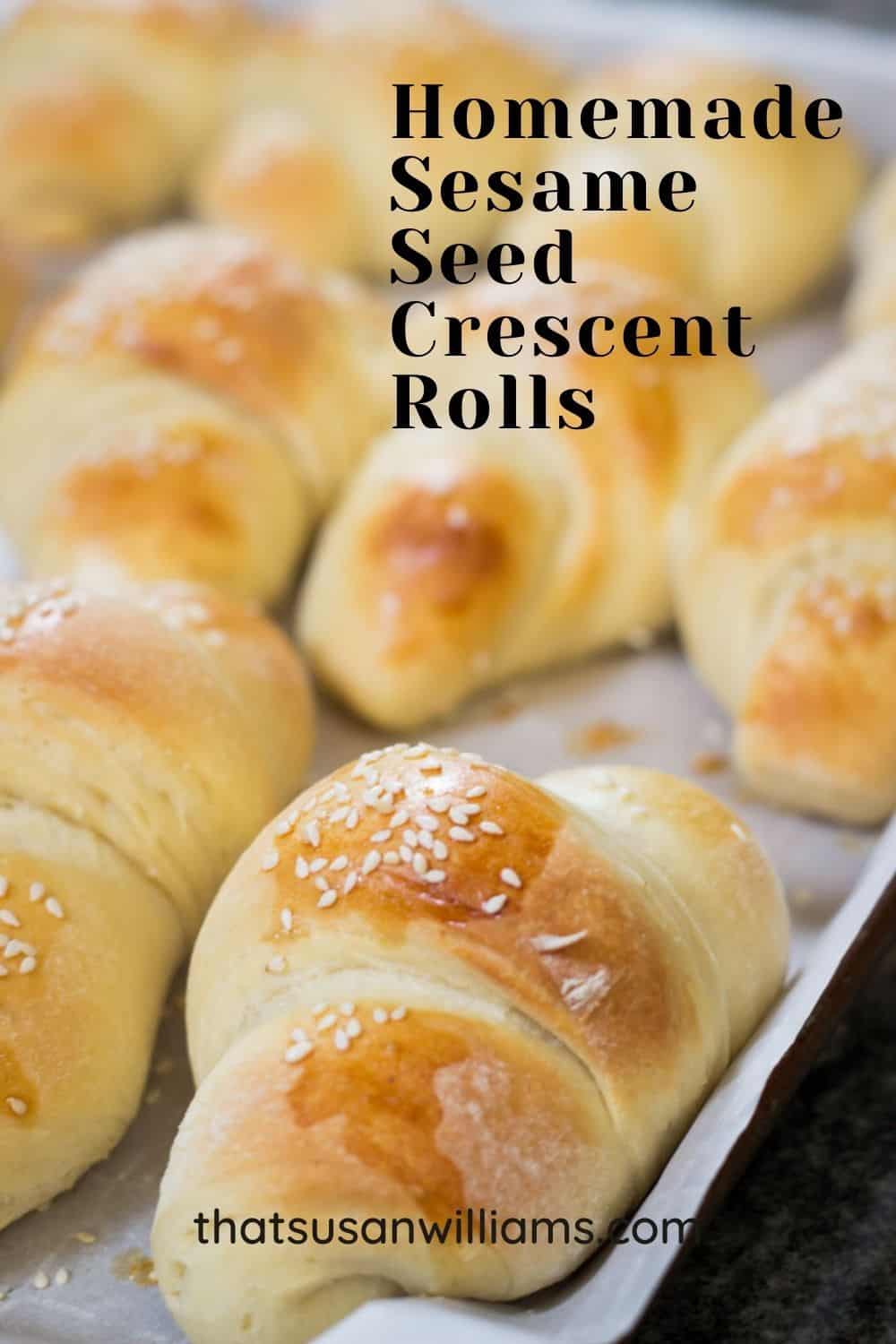 Homemade Sesame Seed Crescent Rolls That Susan Williams