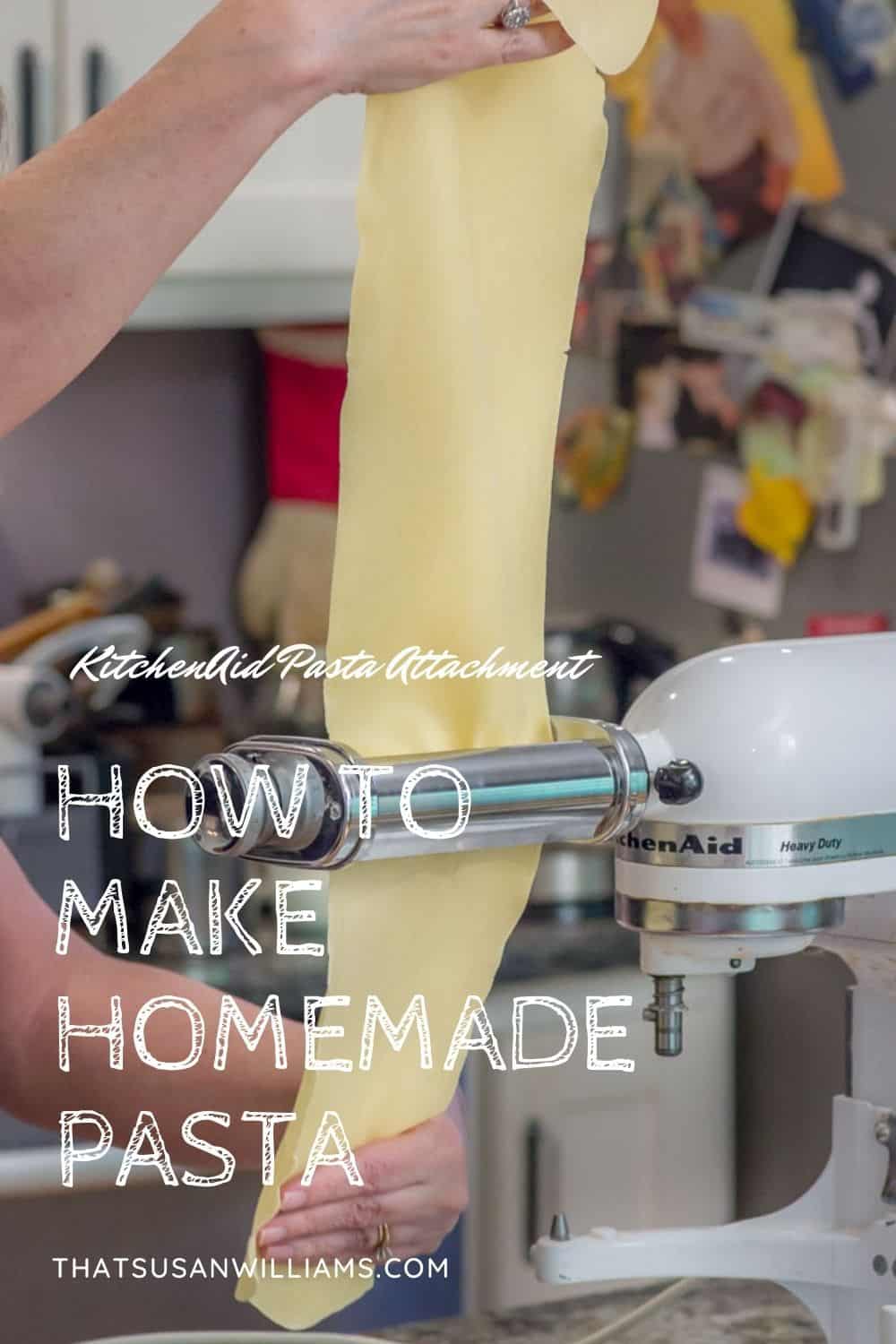 How to Make Homemade Pasta: a pin for Pinterest