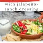 Pinterest Pin for Chopped Salad with Jalapeño-Ranch Dressing