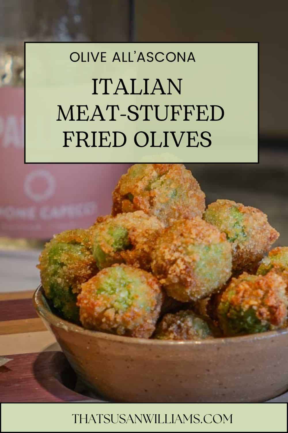 A Pinterest Pin to Share: Olive all'Ascona Italian Meat-stuffed Fried Olives